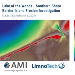 Title at the top of a model grid image that says Lake of the Woods - Southern Shore Barrier Island Erosion Investigation. Status Update (March 6, 2024). At the bottom of the model grid that has color shading from blue to red for flow element, are logos from AMI Consulting Engineers P.A. and LimnoTech.