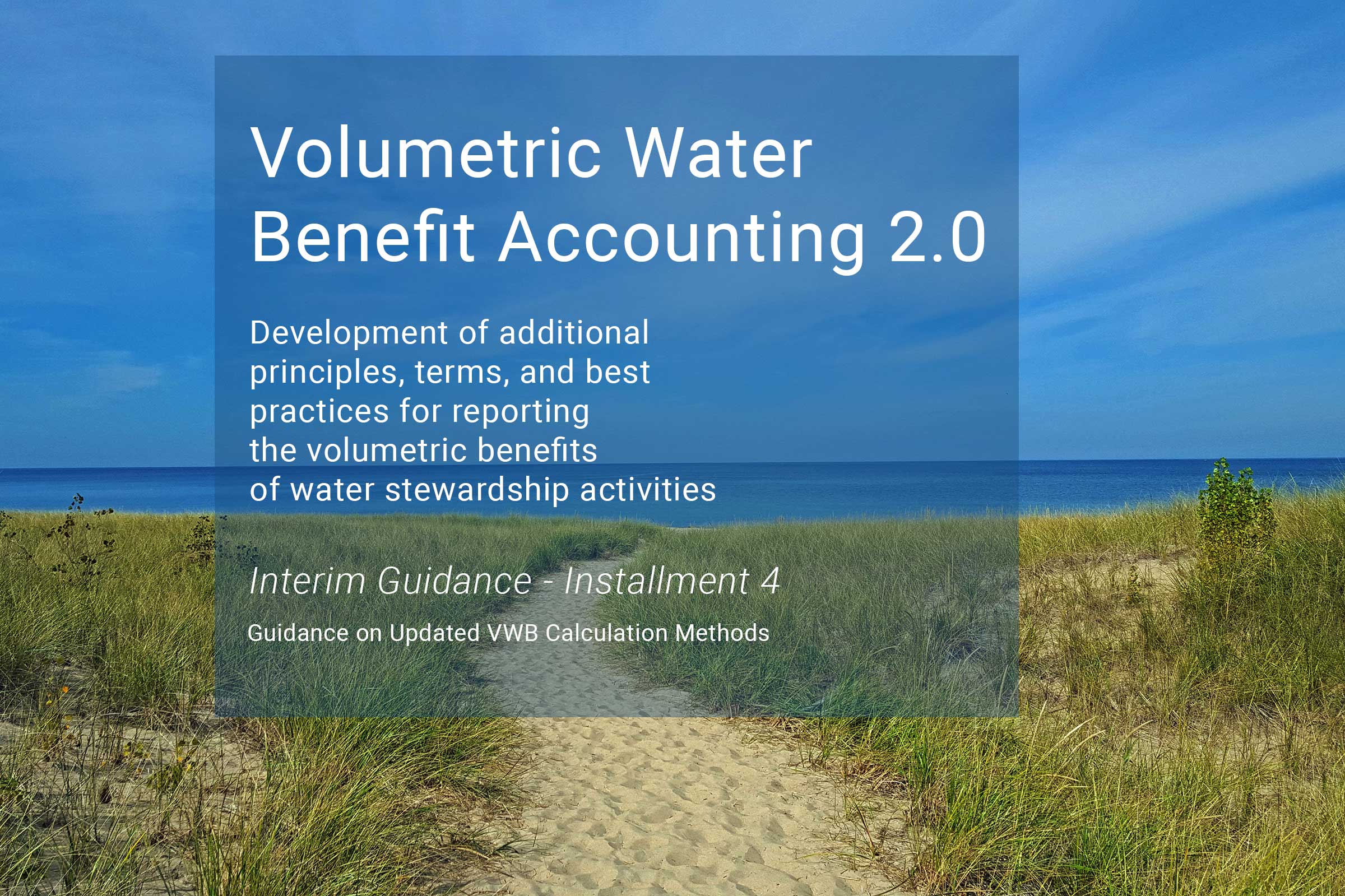 water temps erowid to gr beneficial bac New Release of Interim Volumetric Benefit Accounting 2.0 Guidance on Updated VWB Calculation Methods Content_Opt_26_01